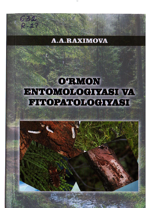 O'rmon entomologiyasi va fitopotologiyasi