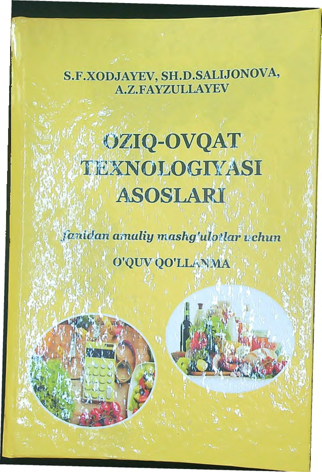 Oziq-ovqat texnologiyasi asoslari fanidan amaliy mashg'ulotlar