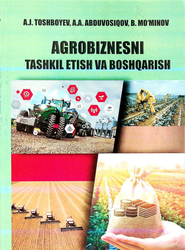 Agrobiznesni tashkil etish va boshqarish