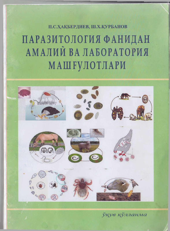 Паразитология фанидан амалий ва лаборатория машғулотлари