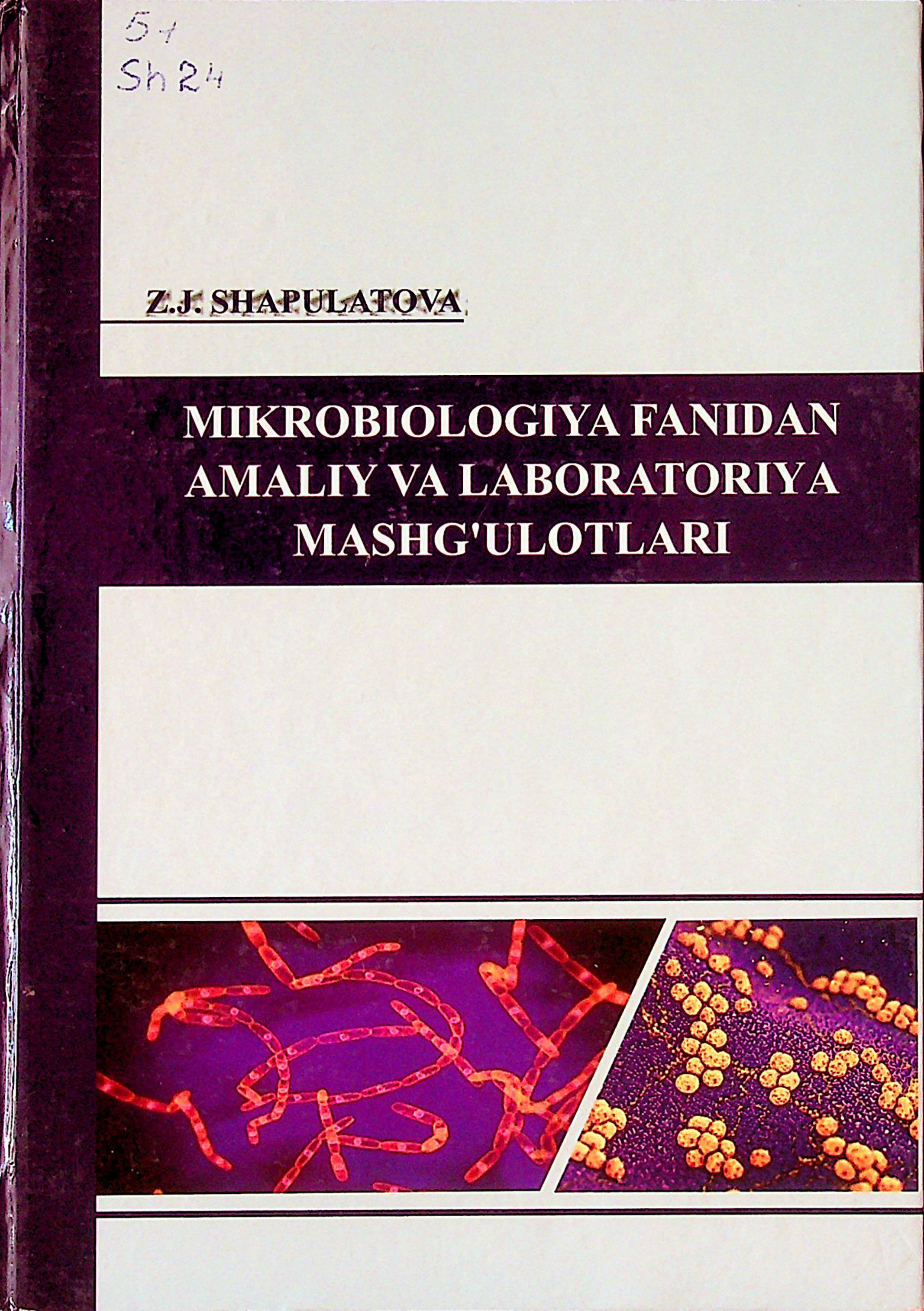 Mikrobioligiya fanidan amaliy laboratoriya mashg'ulotlari