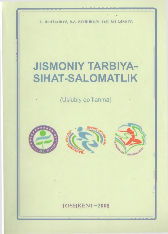 Jismoniy tarbiya - sihat-salomatlik