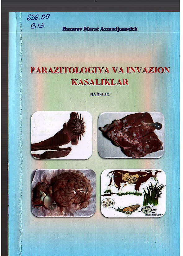 Parazitologiya va invazion kasalliklari