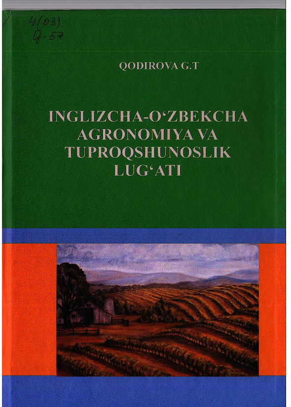 Inglizcha- o'bekcha agronomiya va tuproqshunoslik lug'ati