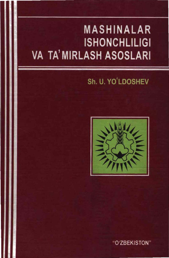Mashinalar ishonchliligi va ta'mirlash asoslari