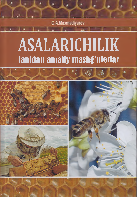 Asalarichilik fanidan amaliy mashg'ulotlar