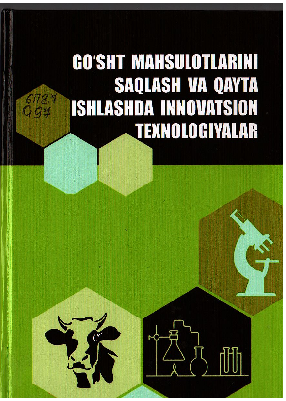 Go'sht mahsulotlarini saqlash va qayta ishlashda innovatsion texnologiyalar