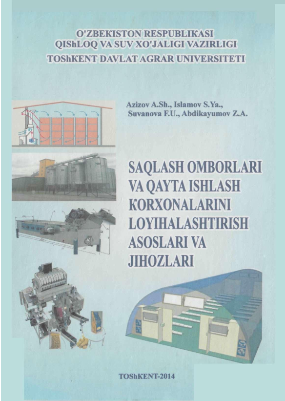 Saqlash omborlari va qayta ishlash korxonalarini loyihalashtirish asoslari va jihozlari