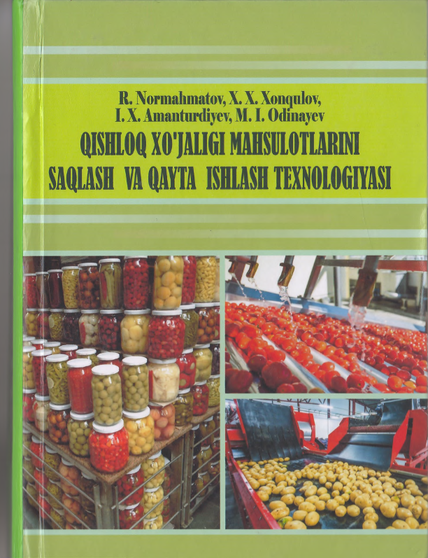 Qishloq xo'jaligi mahsulotlarini saqlash va qayta ishlash texnologiyasi