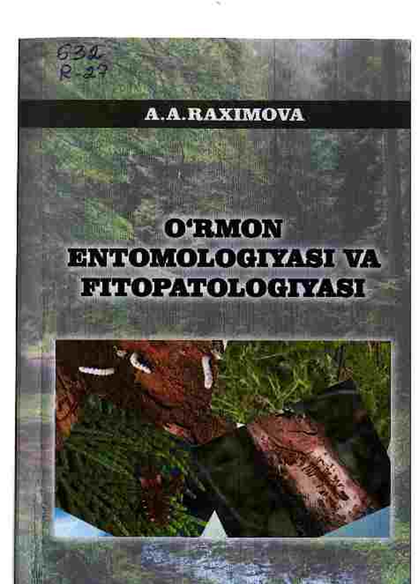O'rmon entomologiyasi va fitopatologiyasi