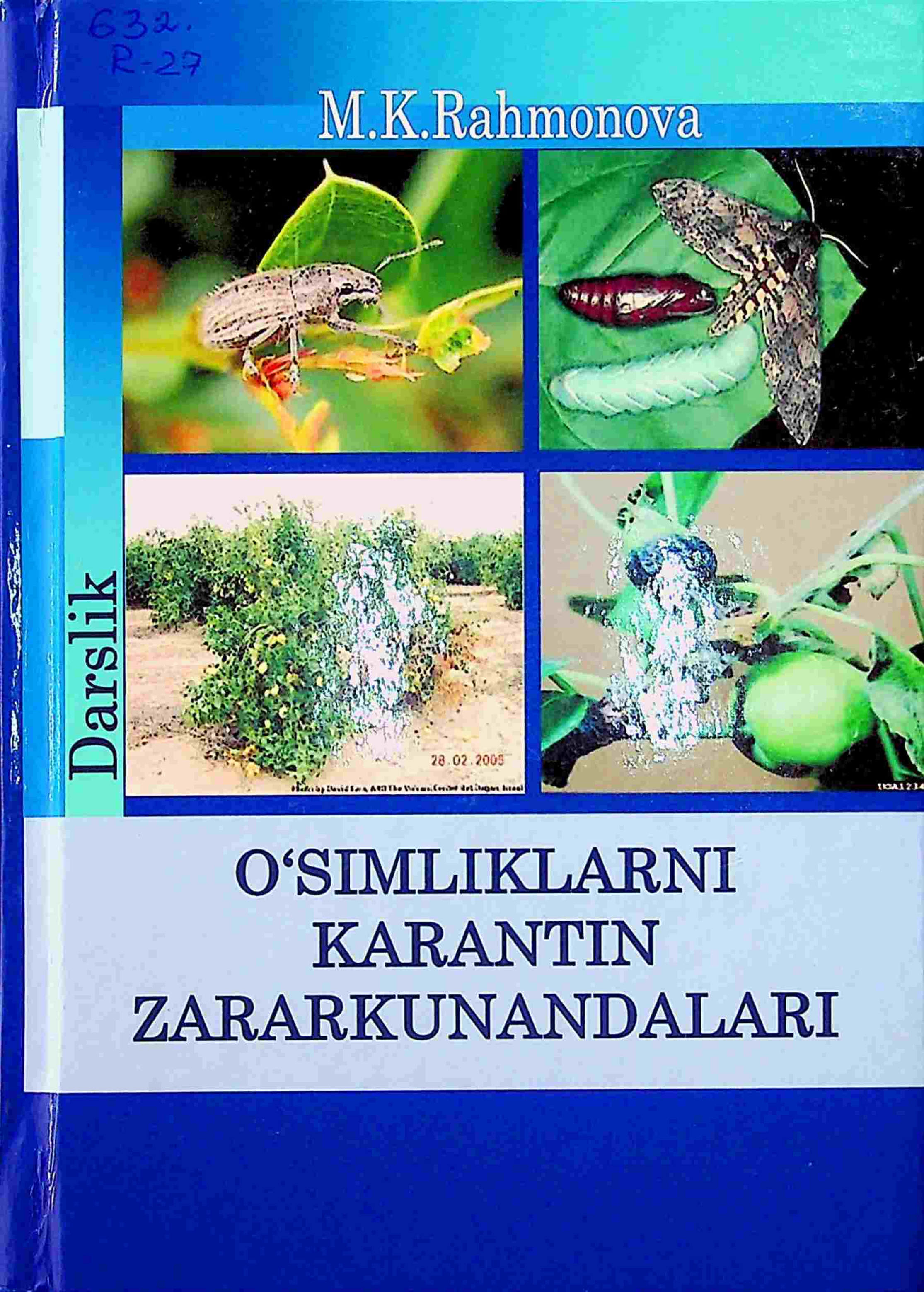 O' simliklarni karantin zararkunandalari
