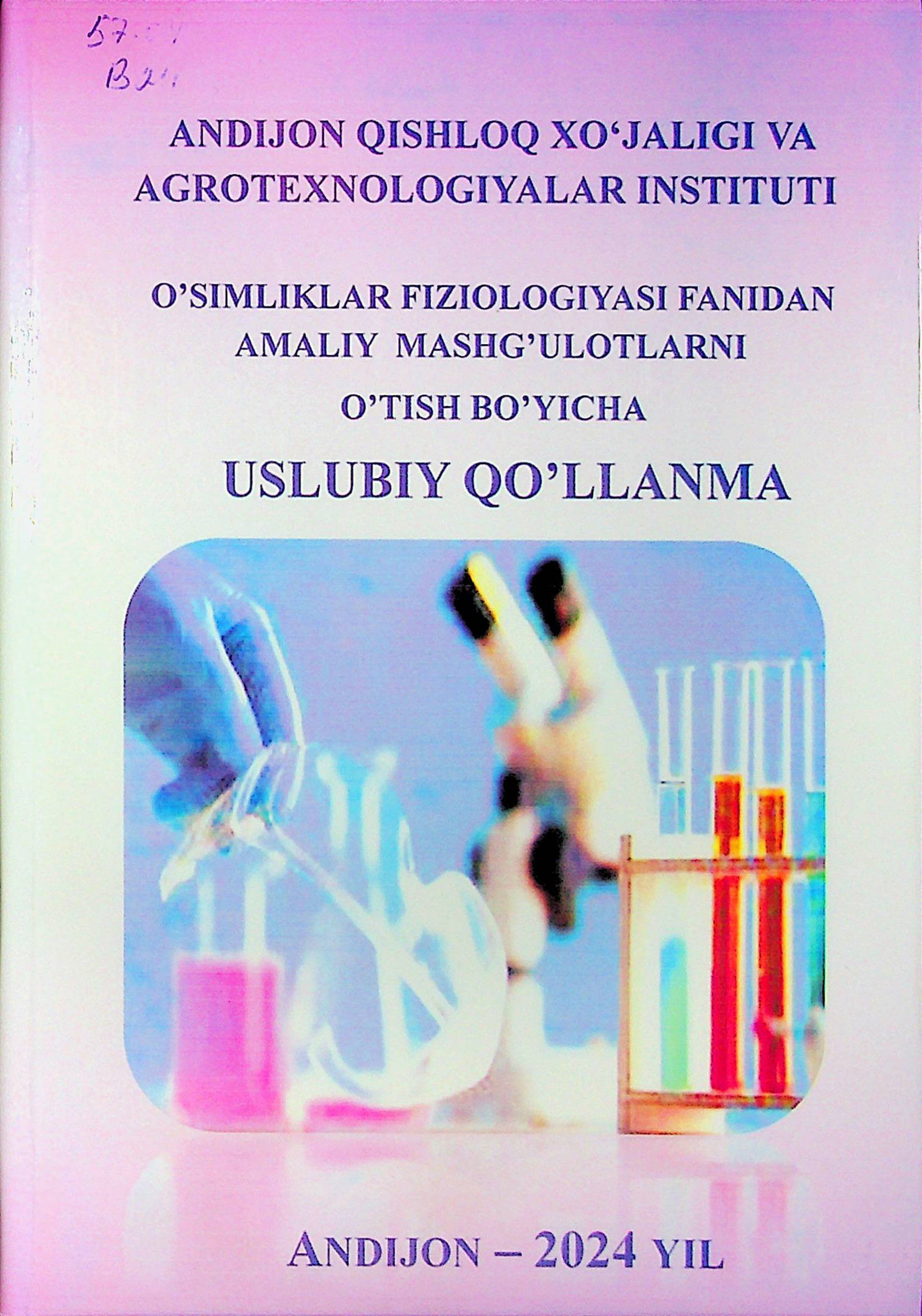 O'simliklar fiziologiyasi fanidan amaliy mashg'ulotlarni o'tish bo'yicha uslubiy qo'llanma